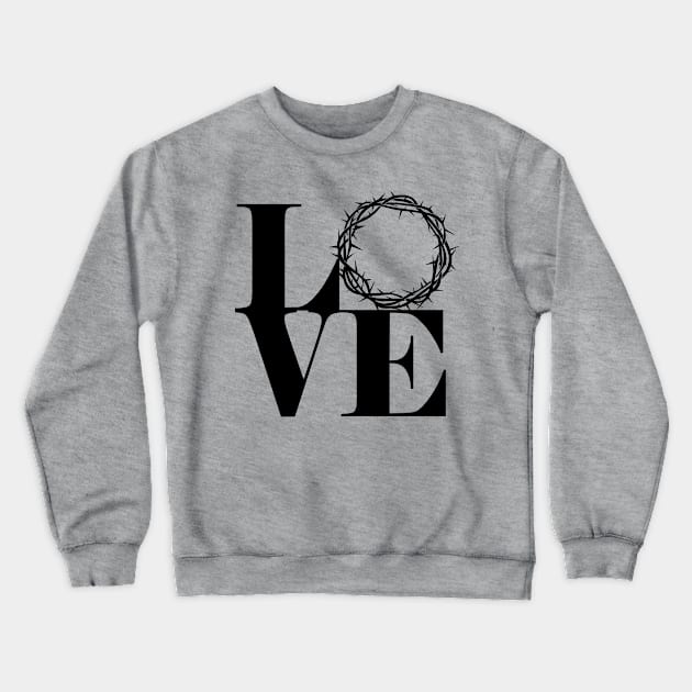love christian Crewneck Sweatshirt by worshiptee